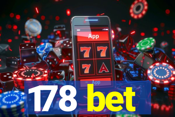 178 bet